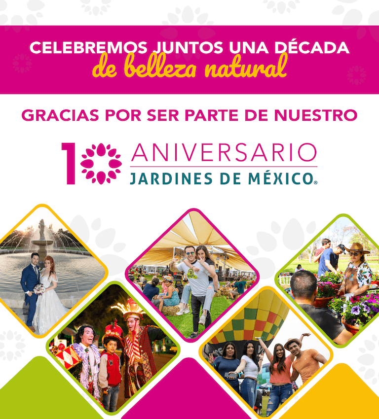 Jardines de México 10 aniversario